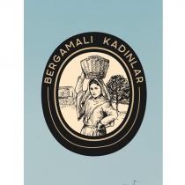 bergamalı kadınlar