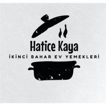 hatice kaya ikinci bahar ev yemekleri