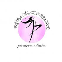 büşra pilates center per aspera ad astra