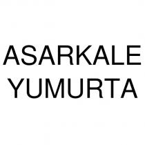 asarkale yumurta
