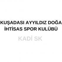 kuşadası ayyıldız doğa ihtisas spor kulübü kadi sk