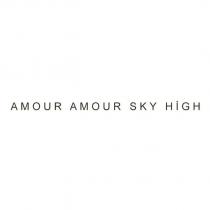 amour amour sky high
