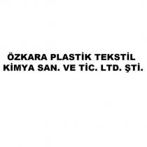 özkara plastik tekstil kimya san. ve tic. ltd. şti