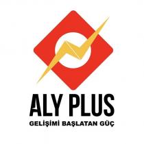 aly plus gelişimi başlatan güç