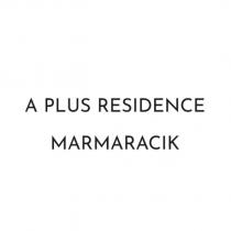 a plus residence marmaracık