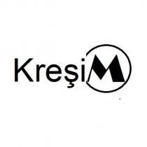 kreşim