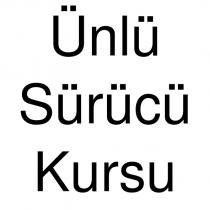 ünlü sürücü kursu