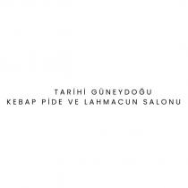 tarihi güneydoğu kebap pide ve lahmacun salonu