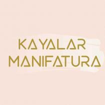 kayalar manifatura