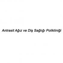 antrasit ağız ve diş sağlığı polikliniği