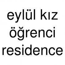 eylül kız öğrenci residence