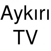 aykırı tv
