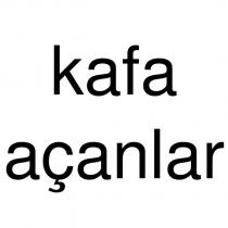 kafa açanlar
