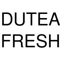 dutea fresh