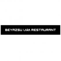 beyazsu lara restaurant