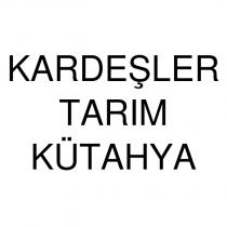 kardeşler tarım kütahya