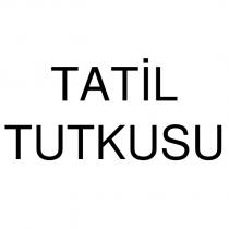 tatil tutkusu