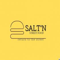 salt'n street food return to the street