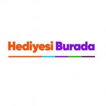 hediyesi burada