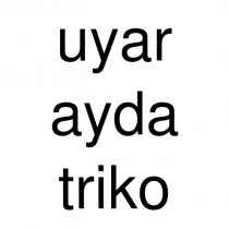 uyar ayda triko