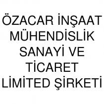özacar inşaat mühendislik sanayi ve ticaret limited şirketi