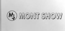 mont show mş