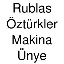 rublas öztürkler makina ünye