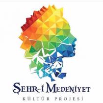 şehr-i medeniyet kültür projesi