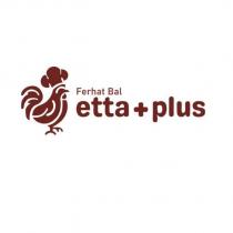 ferhat bal etta+plus