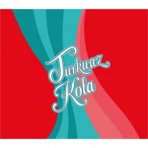 turkuaz kola