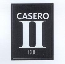 casero ıı due