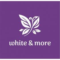 white & more