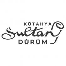kütahya sultan dürüm