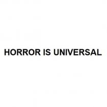 horror is universal