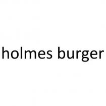 holmes burger