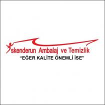 iskenderun ambalaj ve temizlik eğer kalite önemli ise