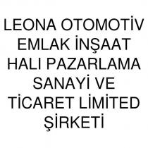 leona otomotiv emlak inşaat halı pazarlama sanayi ve ticaret limited şirketi