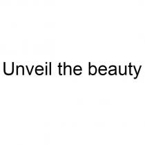 unveil the beauty