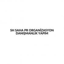 sh saha pr organizasyon danışmanlık yapım