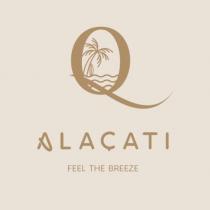 q alaçatı feel the breeze