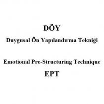 döy duygusal ön yapılandırma tekniği emotional pre-structuring technique ept