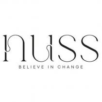 nuss believe in change