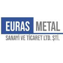 euras metal sanayi ve ticaret ltd. şti.