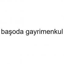 başoda gayrimenkul