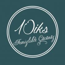 10iks temizlikte gücünüz