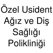 özel usident ağız ve diş sağlığı polikliniği