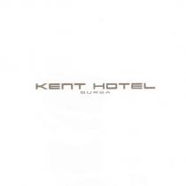 kent hotel bursa