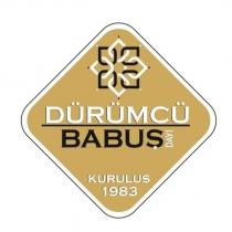 dürümcü babuş dayı kuruluş 1983