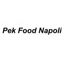 pek food napoli