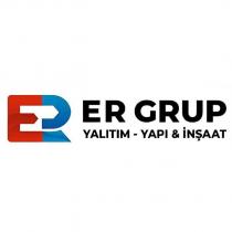 er grup yalıtım - yapı & inşaat